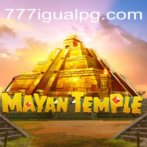 The Alluring Adventure of MayanTemple: Exploring Its Intricacies and Exploring 777igual's Trustworthiness